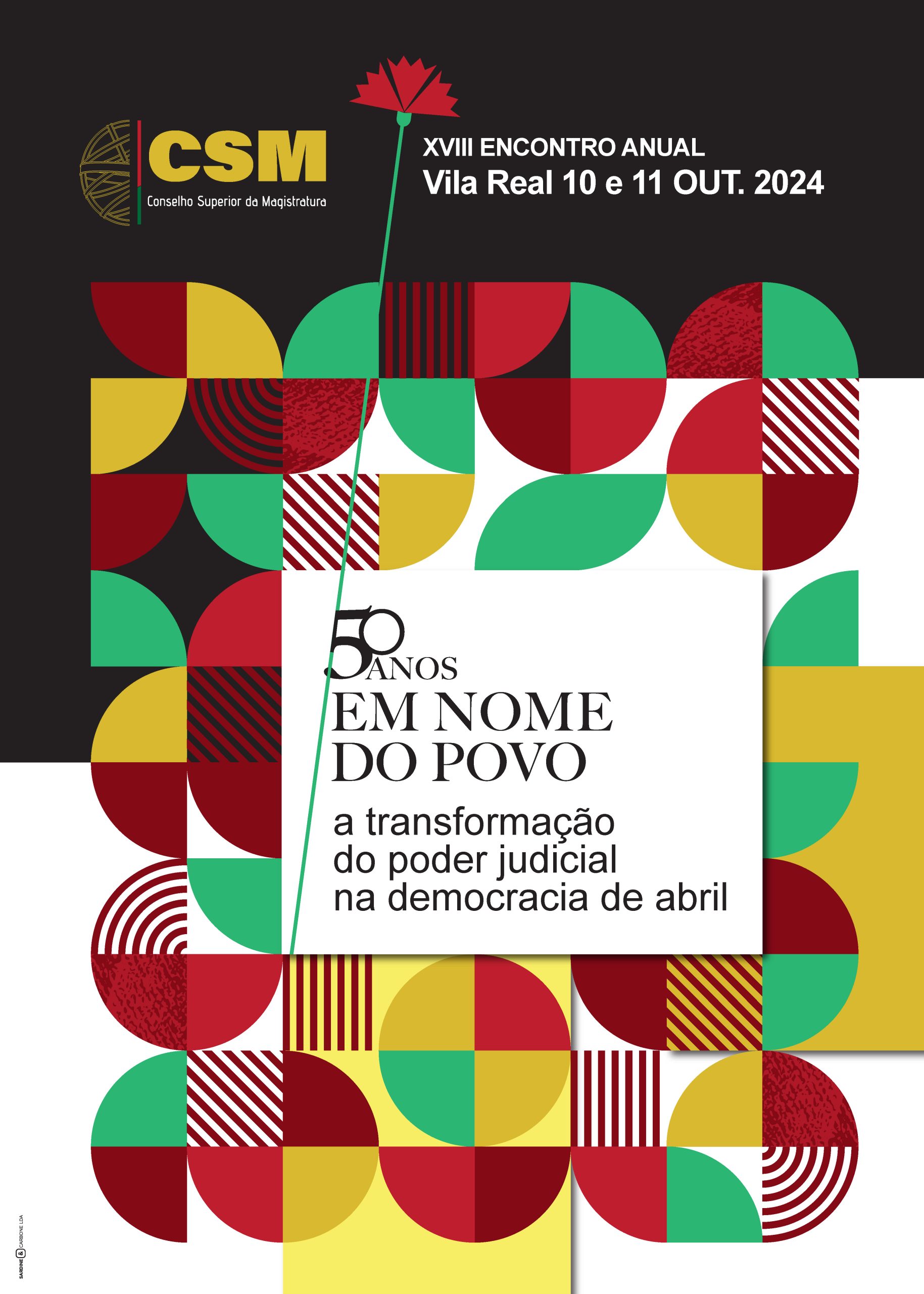 XVIII Encontro Anual do CSM - A transformação do poder judicial na democracia de abril