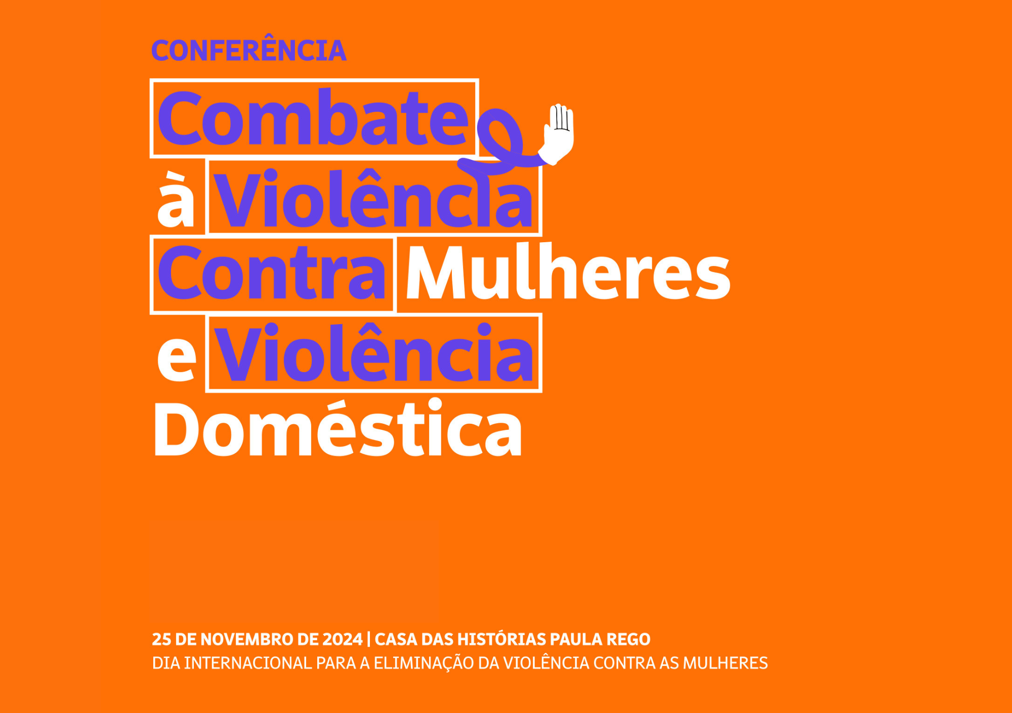 Conferência - Combate à Violência contra Mulheres e Violência Doméstica