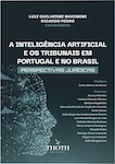 Capa do Livro A Inteligência Artificial e os Tribunais em Portugal e no Brasil - Perspectivas