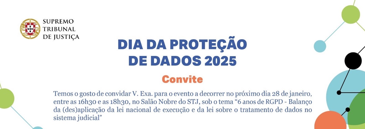 Conferência - 6 anos de RGPD - Balanço da (des)aplicação da lei nacional de execução e da lei sobre o tratamento de dados no sistema judicial