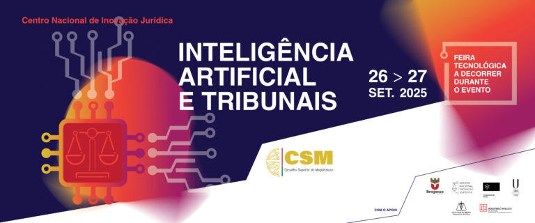 “Inteligência Artificial e Tribunais” em destaque no Centro Nacional de Inovação Jurídica