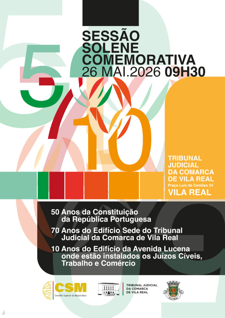 Sessão solene em Vila Real assinala 50 anos da Constituição e história do tribunal