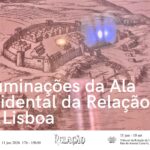 ADIADO | Exposição | Iluminações da Ala Ocidental da Relação de Lisboa