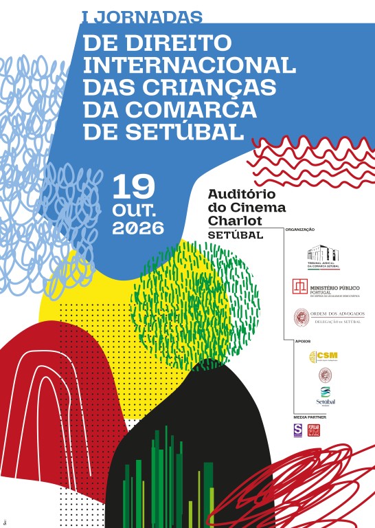 I Jornadas de Direito Internacional das Crianças da Comarca de Setúbal